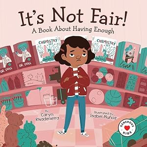 Seller image for It\ s Not Fair!: A Book about Having Enough for sale by moluna