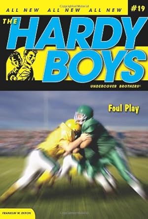 Imagen del vendedor de Foul Play (Hardy Boys: Undercover Brothers, No. 19) by Dixon, Franklin W. [Paperback ] a la venta por booksXpress