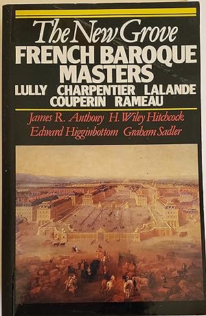 Seller image for The New Grove French Baroque Masters: Lully, Charpentier, Lalande, Couperin, Rameau (Composer Biography Series) for sale by Redux Books