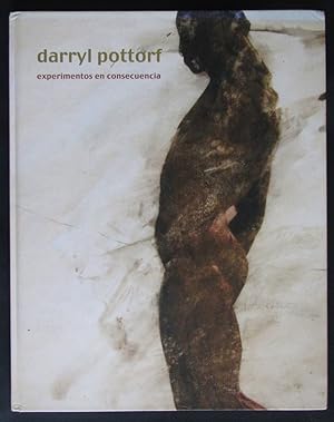 Darryl Pottorf: Experimentos en consecuencia.