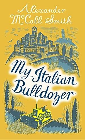 Bild des Verkufers fr My Italian Bulldozer zum Verkauf von WeBuyBooks