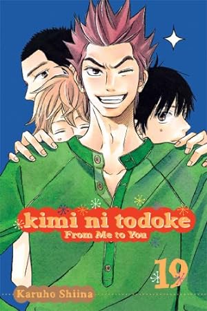 Bild des Verkufers fr Kimi ni Todoke: From Me to You, Vol. 19 by Shiina, Karuho [Paperback ] zum Verkauf von booksXpress