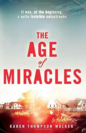 Seller image for The Age of Miracles for sale by WeBuyBooks