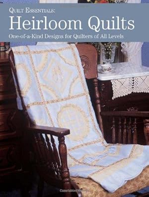 Bild des Verkufers fr Heirloom Quilts: 10 One-of-a-Kind Designs for Quilters of All Levels zum Verkauf von WeBuyBooks