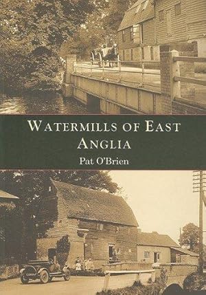 Bild des Verkufers fr Watermills of East Anglia zum Verkauf von WeBuyBooks