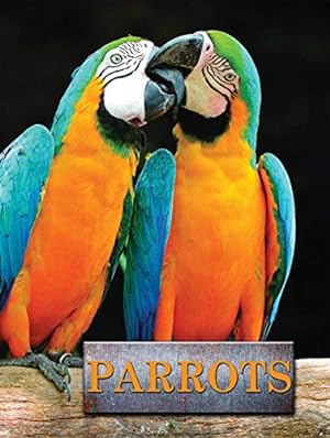Seller image for Parrots (Pet Library) [Hardcover ] for sale by booksXpress