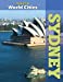 Seller image for Sydney (Major World Cities) [No Binding ] for sale by booksXpress