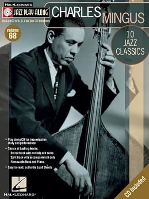 Image du vendeur pour Charles Mingus: Jazz Play-Along Volume 68 (Hal Leonard Jazz Play-Along) by Mingus, Charles [Sheet music ] mis en vente par booksXpress