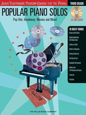 Seller image for Popular Piano Solos - Grade 3 - Book/Audio: Pop Hits, Broadway, Movies and More! John Thompson's Modern Course for the Piano Series by Hal Leonard Corp., Austin, Glenda [Paperback ] for sale by booksXpress