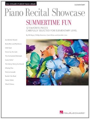 Seller image for Piano Recital Showcase - Summertime Fun: 12 Favorite Pieces Carefully Selected for Elementary Level (Student Piano Library) by Keveren, Phillip, Linn, Jennifer, Klose, Carol, Boyd, Bill [Paperback ] for sale by booksXpress