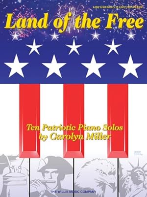 Seller image for Land of the Free: Later Elementary to Early Intermediate Level by Miller, Carolyn [Paperback ] for sale by booksXpress