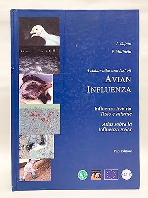 A Colour Atlas and Text on Avian Influenza