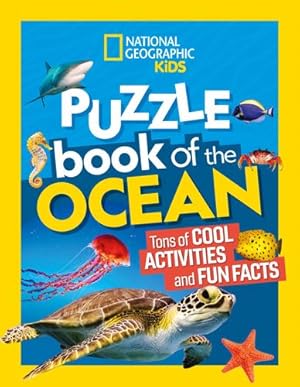 Seller image for National Geographic Kids Puzzle Book of the Ocean by National Geographic Kids [Paperback ] for sale by booksXpress
