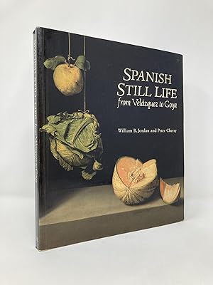 Seller image for Spanish Still Life from Velazquez to Goya for sale by Southampton Books