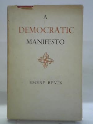 Seller image for A Democratic Manifesto for sale by World of Rare Books
