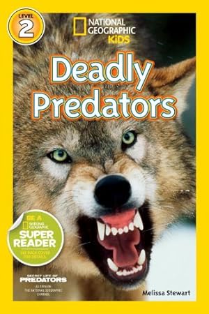 Seller image for National Geographic Readers: Deadly Predators by Stewart, Melissa [Paperback ] for sale by booksXpress