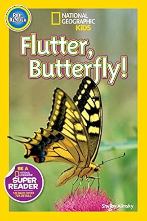 Seller image for National Geographic Readers: Flutter, Butterfly! by Alinsky, Shelby [Paperback ] for sale by booksXpress