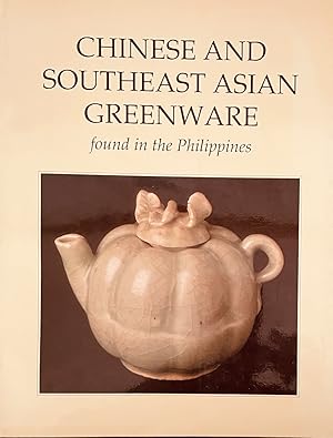 Chinese and Southeast Asian Greenware