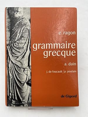 Bild des Verkufers fr Grammaire grecque zum Verkauf von LIBRAIRIE GIL-ARTGIL SARL