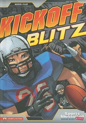 Seller image for Kickoff Blitz (Sports Illustrated Kids Graphic Novels) by Hoena, Blake A., Gonzalez, Jorge [Library Binding ] for sale by booksXpress