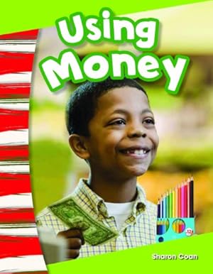 Seller image for Teacher Created Materials - Primary Source Readers: Using Money - Guided Reading Level A by Sharon Coan [Paperback ] for sale by booksXpress