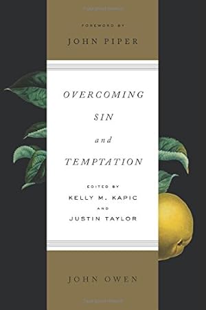 Seller image for Overcoming Sin and Temptation (Redesign) by Owen, John [Paperback ] for sale by booksXpress