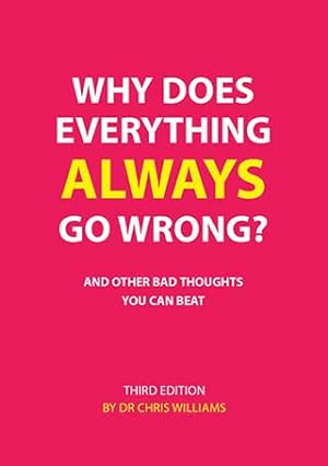 Seller image for Why Does Everything Always Go Wrong? for sale by WeBuyBooks