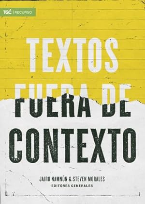 Bild des Verkufers fr Textos fuera de contexto (Spanish Edition) by Coalición por el evangelio [Paperback ] zum Verkauf von booksXpress