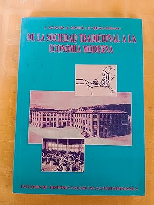 DE LA SOCIEDAD TRADICIONAL A LA ECONOMIA MODERNA