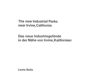 Seller image for The new Industrial Parks near Irvine, California / Das neue Industriegelnde in der Nhe von Irvine, Kalifornien. for sale by Antiquariat Querido - Frank Hermann