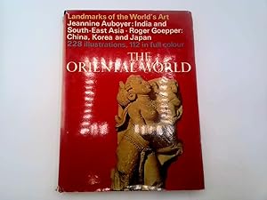 Bild des Verkufers fr LANDMARKS OF THE WORLD'S ART: THE ORIENTAL WORLD. zum Verkauf von Goldstone Rare Books