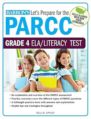 Seller image for Let's Prepare for the PARCC Grade 4 ELA/Literacy Test (Letâs Prepare for the PARCCâ¦ Tests) by Eppley M.S., Kelli R. [Paperback ] for sale by booksXpress