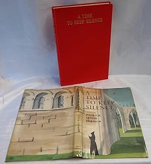 Seller image for A Time to Keep Silence for sale by Addyman Books