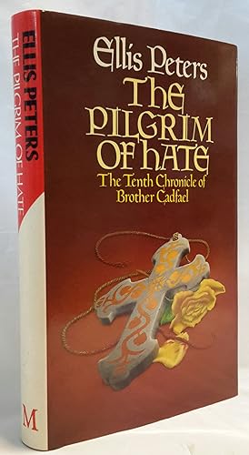Seller image for The Pilgrim of Hate. The Tenth Chronicle of Brother Cadfael. FIRST EDITION IN DW. for sale by Addyman Books
