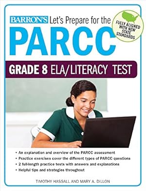 Seller image for Let's Prepare for the PARCC Grade 8 ELA/Literacy Test (Letâs Prepare for the PARCCâ¦ Tests) by Hassall M.A., Tim, Dillon Ed.D., Mary A. [Paperback ] for sale by booksXpress