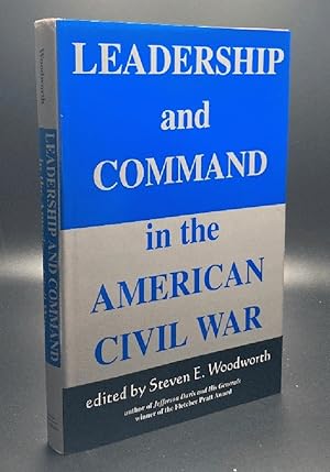 Immagine del venditore per Leadership And Command In The American Civil War venduto da Furrowed Brow Books, IOBA