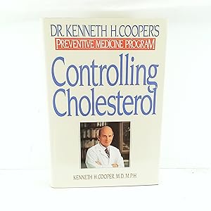 Image du vendeur pour Controlling Cholesterol: Dr. Kenneth H. Coopers Preventative Medicine Program mis en vente par Cat On The Shelf
