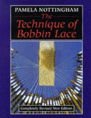 Seller image for TECHNIQUE OF BOBBIN LACE for sale by WeBuyBooks