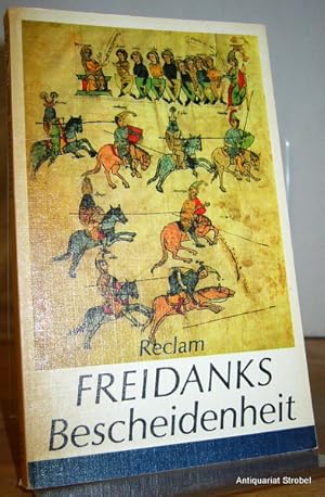 Bild des Verkufers fr Freidanks Bescheidenheit. Auswahl mittelhochdeutsch - neuhochdeutsch. (bertragen, herausgegeben und mit einer Einleitung von Wolfgang Spiewok). zum Verkauf von Antiquariat Christian Strobel (VDA/ILAB)