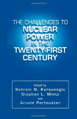 Immagine del venditore per The Challenges to Nuclear Power in the Twenty-First Century [Paperback ] venduto da booksXpress