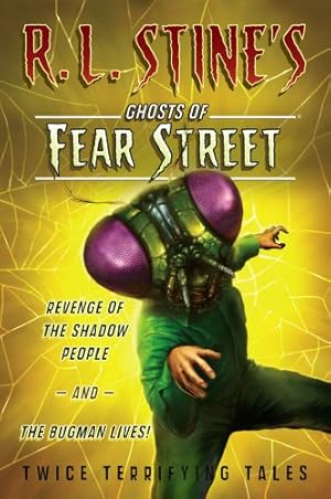 Imagen del vendedor de Revenge of the Shadow People and The Bugman Lives!: Twice Terrifying Tales (R.L. Stine's Ghosts of Fear Street) by Stine, R.L. [Paperback ] a la venta por booksXpress