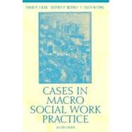 Seller image for Cases in Macro Social Work Practice for sale by eCampus