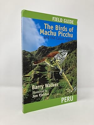 Bild des Verkufers fr Field guide: the birds of Machu Picchu and the Cusco region zum Verkauf von Southampton Books