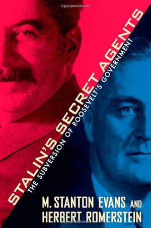 Seller image for Stalin's Secret Agents: The Subversion of Roosevelt's Government by Evans, M. Stanton, Romerstein, Herbert [Paperback ] for sale by booksXpress