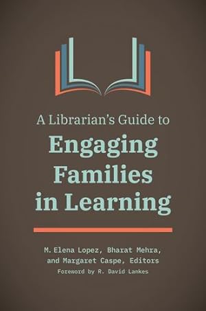 Seller image for A Librarian's Guide to Engaging Families in Learning [Soft Cover ] for sale by booksXpress