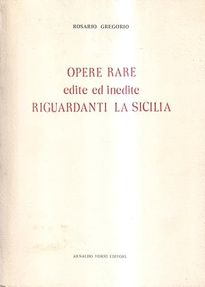 Opere rare edite ed inedite riguardanti la Sicilia