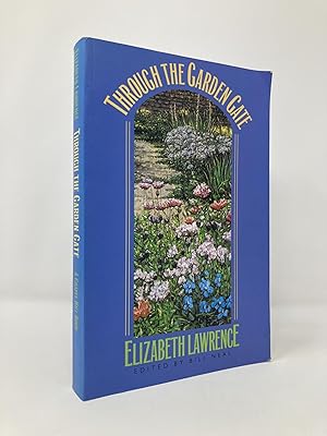 Seller image for Through the Garden Gate (Chapel Hill Books) for sale by Southampton Books