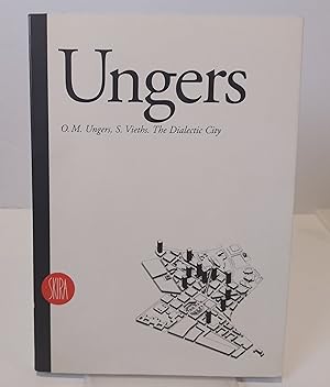 Seller image for O. M. Ungers: The Dialectic City for sale by Milbury Books