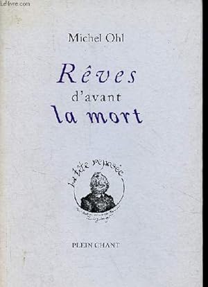 Seller image for Rves d'avant la mort - Collection la tte repose. for sale by Le-Livre