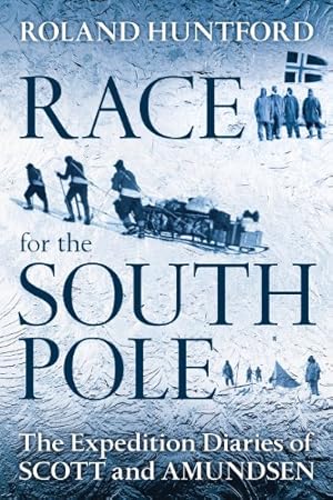 Imagen del vendedor de Race for the South Pole: The Expedition Diaries of Scott and Amundsen [Soft Cover ] a la venta por booksXpress